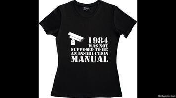 T-shirt vendu sur RedMolotov.com portant la mention « 1984 was not supposed to be an instruction manual »